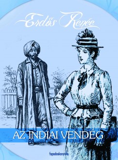Erds Rene - Az indiai vendg