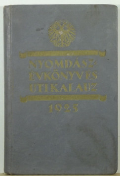 Novitzky N. Lszl  (Szerk.) - Nyomdsz vknyv s uti kalauz 1925