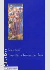 Andr Louf - Keresztt a Kolosszeumban