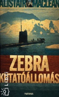 Alistair Maclean - Zebra kutatlloms