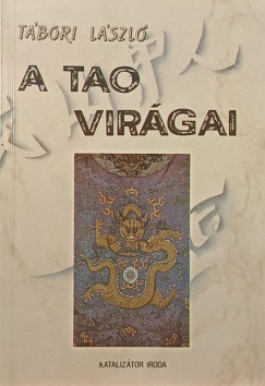 Tábori László - A tao virágai