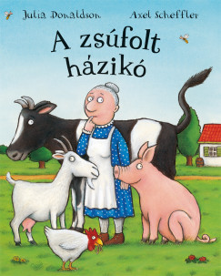 Julia Donaldson - A zsfolt hzik