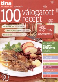 Szilgyi Andrea - Tina receptek 10. - 100 vlogatott recept