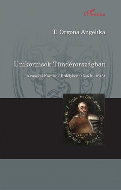 T. Orgona Angelika - Unikornisok T�nd�rorsz�gban