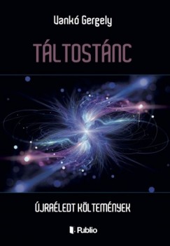 Vank Gergely - TLTOSTNC - JRALEDT KLTEMNYEK