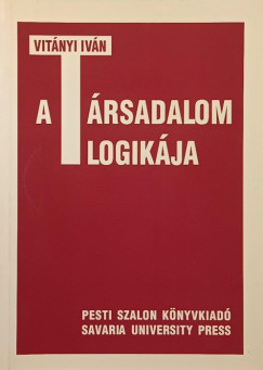 Vit�nyi Iv�n - A t�rsadalom logik�ja
