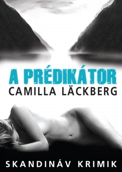 Camilla Lckberg - A prdiktor