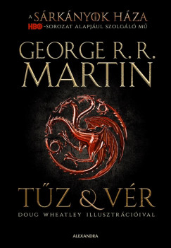George R. R. Martin - Tűz és vér