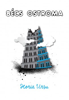 Horia Ursu - Bécs ostroma