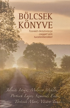 Szőnyi Szilárd (Szerk.) - Bölcsek könyve