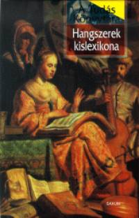Trcsik Attila - Hangszerek kislexikona
