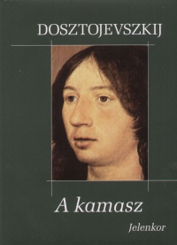 Fjodor Mihajlovics Dosztojevszkij - A kamasz