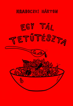 Hraboczki Mrton - Egy tl tettszta