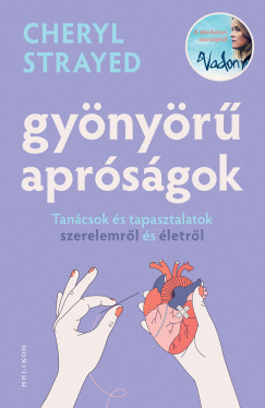 Cheryl Strayed - Gynyr aprsgok