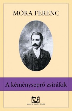 Mra Ferenc - A kmnysepr zsirfok