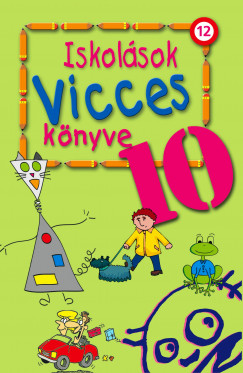 Kg  (Vl.) - Iskolsok vicces knyve 10.