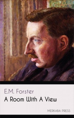 E.M. Forster - A Room with a View