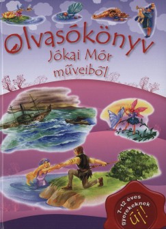 T. Aszdi va  (Szerk.) - Olvasknyv Jkai Mr mveibl