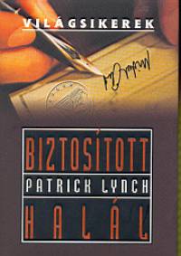 Patrick Lynch - Biztostott hall