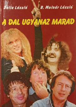 B. Moln�r L�szl� - Dalia L�szl� - A dal ugyanaz marad...
