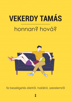 Vekerdy Tams - Honnan? Hov?