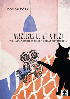 Dombai Dóra - Veszélyes lehet a mozi