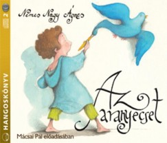 Nemes Nagy gnes - Mcsai Pl - Az aranyecset - Hangosknyv (2CD)