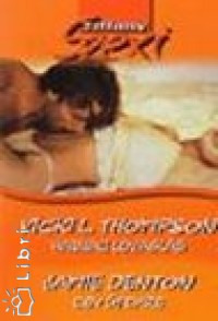 Jamie Denton - Vicki Lewis Thompson - Hajnali lovaglás + Egy ütemre
