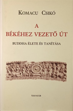 Komacu Chik� - A b�k�hez vezet� �t