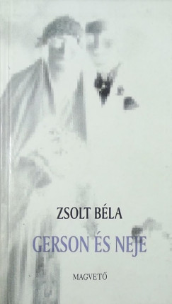 Zsolt Bla - Gerson s neje