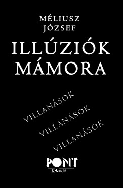 M�liusz J�zsef - Ill�zi�k m�mora