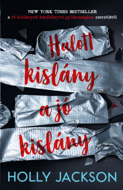 Holly Jackson - Halott kislny a j kislny