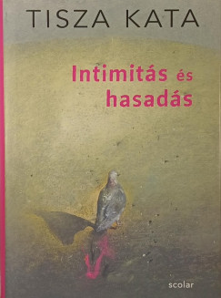 Tisza Kata - Intimit�s �s hasad�s