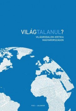 Zelei Dvid  (Szerk.) - Vilgtalanul?