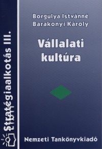 Barakonyi Kroly - Borgulya Istvnn Vet gnes gota - Vllalati kultra