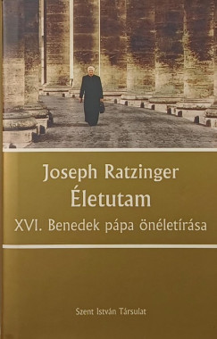 Joseph  Ratzinger (XVI. Benedek P�pa) - �letutam