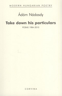 N�dasdy �d�m - Take down his particulars