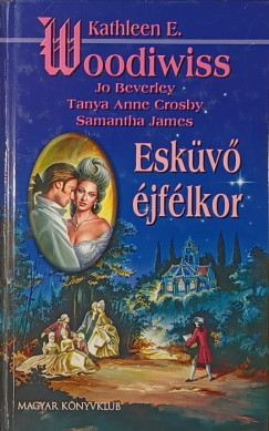 Kathleen E. Woodiwiss - Esküvő éjfélkor