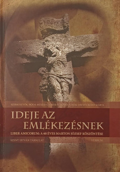 Bod� M�rta  (Szerk.) - Di�si D�vid  (Szerk.) - N�da M�zes  (Szerk.) - Zamfir Korinna  (Szerk.) - Ideje az eml�kez�snek