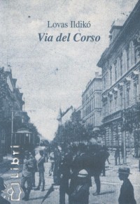 Lovas Ildik - Via del Corso