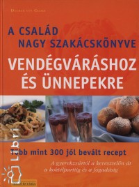 Dagmar Von Cramm - A csald nagy szakcsknyve