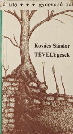 Kov�cs S�ndor - T�VELYg�sek