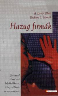 A. Larry Elliott - Richard Joseph Schroth - Hazug firmk