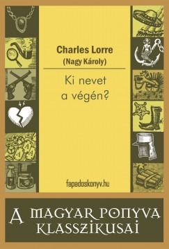 Charles Lorre - Ki nevet a vgn?