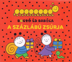 Bartos Erika - Bogy s Babca - A Szzlb zsrja