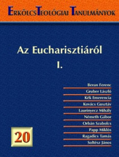Laurinyecz Mihly  (Szerk.) - Erklcsteolgiai Tanulmnyok 20.