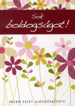 Helen Exley - Sok boldogságot!
