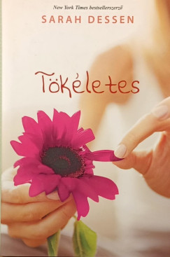 Sarah Dessen - Tökéletes