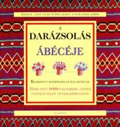 Györök Edina  (Szerk.) - A darázsolás ábécéje
