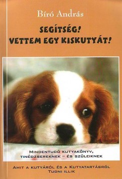 Br Andrs - Segtsg! Vettem egy kiskutyt!